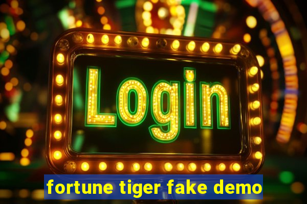 fortune tiger fake demo